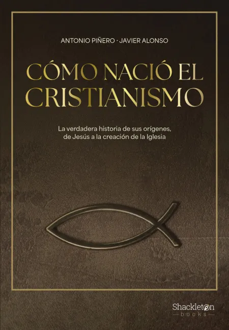 Cómo Nació el Cristianismo