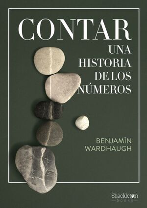 CONTAR. UNA HISTORIA DE LOS NÚMEROS