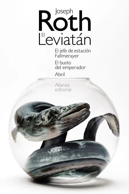El Leviatán. El Jefe de Estación Fallmerayer. El Busto del Emperador. Abril