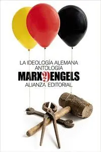 La Ideología Alemana. Antología