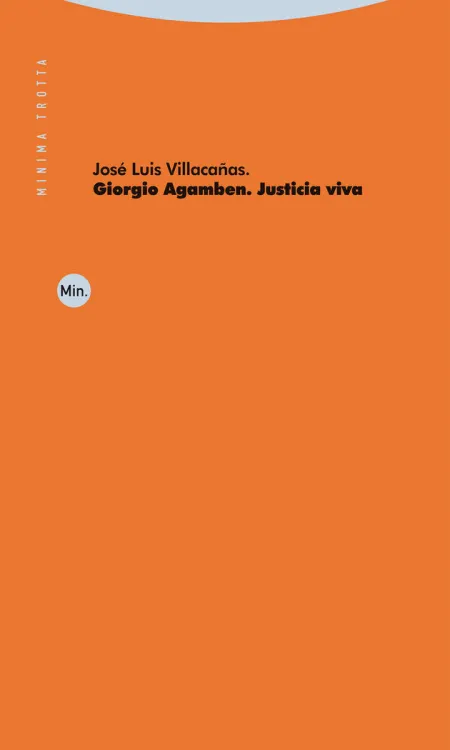 Giorgio Agamben. Justicia Viva