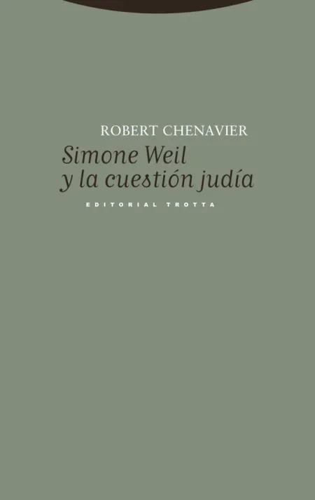 Simone Weil y la Cuestion Judia