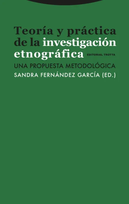 Teoría y Práctica de la Investigación Etnográfica