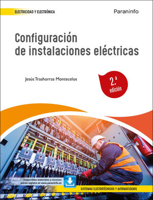 CONFIGURACIÓN DE INSTALACIONES ELÉCTRICAS 2.ª EDICIÓN 2022 (E-BOOK)