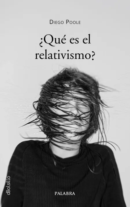 Que Es el Relativismo?