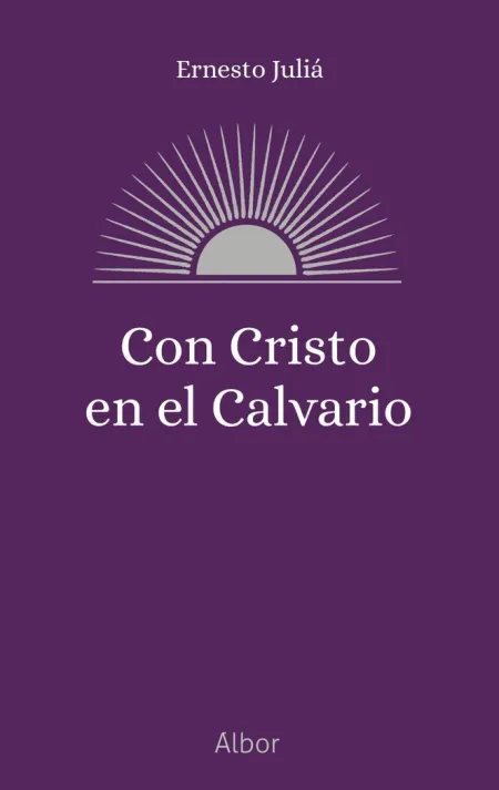 Con Cristo en el Calvario