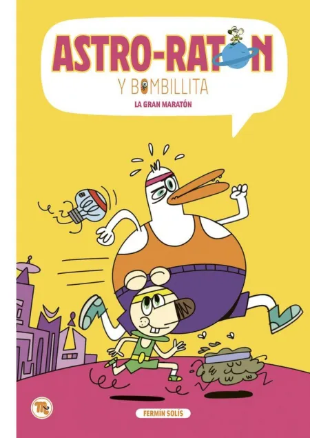 Astro-Ratón y Bombillita 7 la Gran Maratón