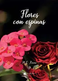 Flores con Espinas