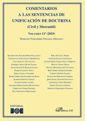 COMENTARIOS A LAS SENTENCIAS DE UNIFICACION DE DOCTRINA. CIVIL Y MERCANTIL. VOL.11 (2019)