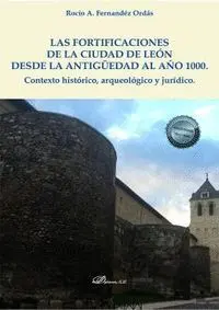 Las Fortificaciones de la Ciudad de León Desde la Antigüedad Al Año 1000