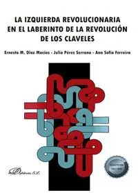 La Izquierda Revolucionaria en el Laberinto de la Revolucion de los Claveles