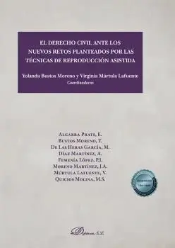 El Derecho Civil Ante los Nuevos Retos Planteados por las Técnicas de Reproducción Asistida