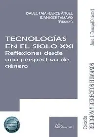 Tecnologias en el Siglo Xxi. Reflexiones Desde una Perspectiva de Género