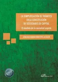 La Simplificacion de Tramites en la Constitucion de Sociedades de Capital