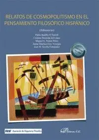 Relatos de Cosmopolitismo en el Pensamiento Filosofico Hispánico