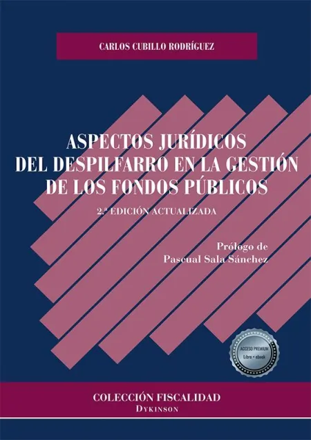 Aspectos Jurídicos del Despilfarro en la Gestión de los Fondos Públicos