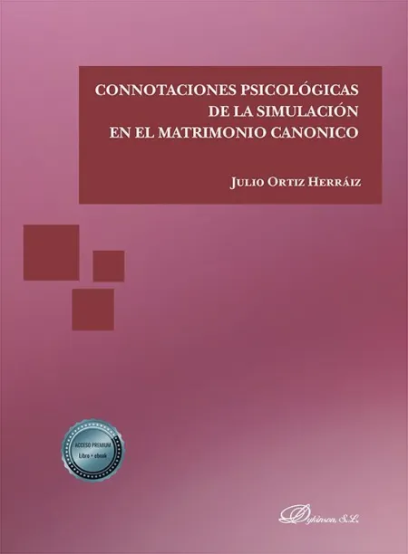 Connotaciones Psicológicas de la Simulación en el Matrimonio Canónico