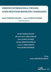 Derecho Internacional Privado. Casos Practicos Resueltos y Razonados