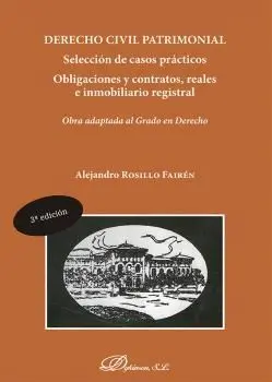 Derecho Civil Patrimonial. Selección de Casos Prácticos.