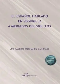 El Español Hablado en Segurilla a Mediados del Siglo Xx