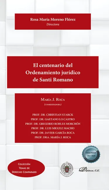 El Centenario del Ordenamiento Juridico de Santi Romano