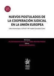 Nuevos Postulados de la Cooperacion Judicial en la Union Europea