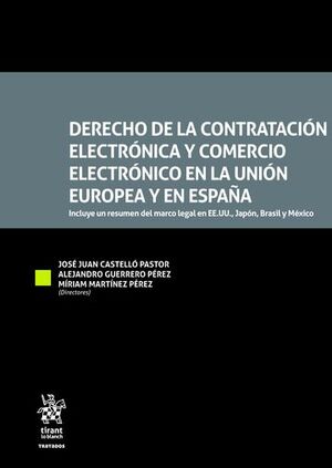 DERECHO DE LA CONTRATACION ELECTRONICA Y COMERCIO ELECTRONICO EN LA UNIÓN EUROPEA Y EN ESPAÑA