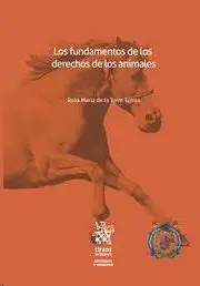 Los Fundamentos de los Derechos de los Animales
