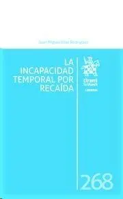 La Incapacidad Temporal por Recaida