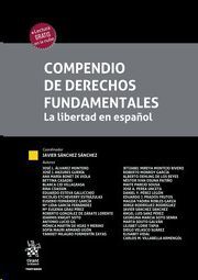 COMPENDIO DE DERECHOS FUNDAMENTALES. LA LIBERTAD EN ESPAÑOL