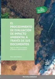 El Procedimiento de Evaluacion de Impacto Ambiental a Traves de Sus Documentos