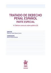 TRATADO DE DERECHO PENAL ESPAÑOL. PARTE ESPECIAL VI. DELITOS CONT