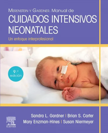 Cuidados Intensivos Neonatales. Un Enfoque Interprofesional