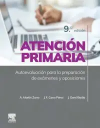 Atencion Primaria. Autoevaluacion para la Preparación de Exámenes y Oposiciones