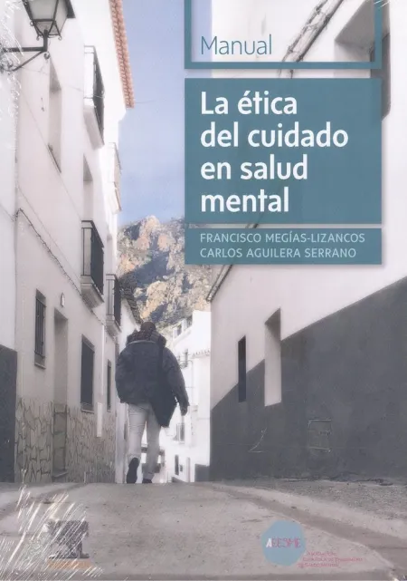 La Etica del Cuidado en Salud Mental