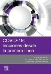 COVID 19 LECCIONES DESDE LA PRIMERA LINEA
