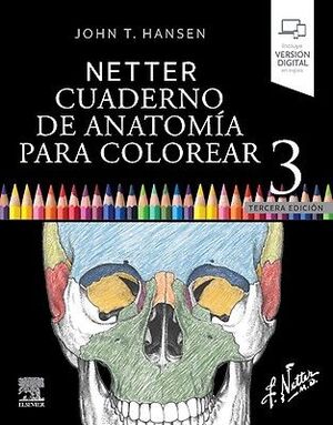 NETTER. CUADERNO DE ANATOMIA PARA COLOREAR (3 EDICION)