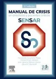 Manual de Crisis en Anestesia y Pacientes Críticos Sensar