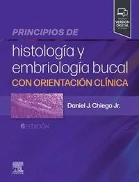 Principios de Histologia y Embriologia Bucal con Orientación Clínica