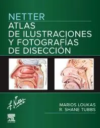 Netter: Atlas de Ilustraciones y Fotografías de Disección