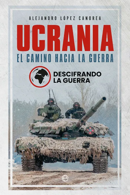 Ucrania el Camino Hacia la Guerra