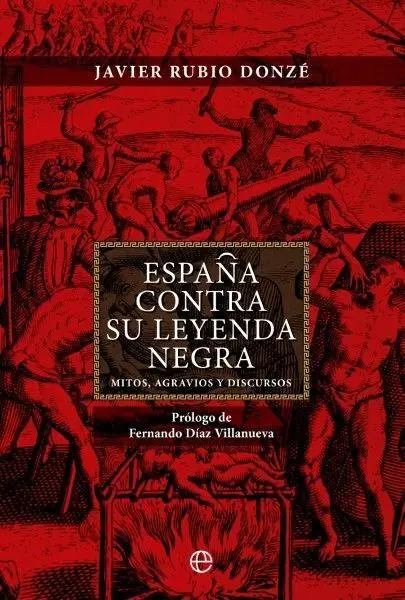 España Contra Su Leyenda Negra
