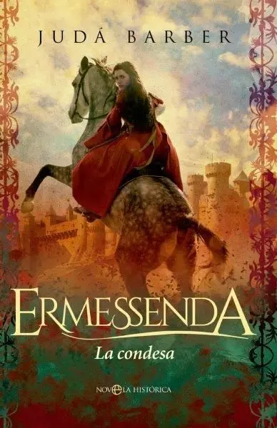 Ermessenda. La Condesa