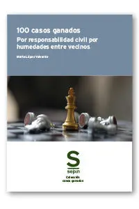 100 Casos Ganados por Responsabilidad Civil por Humedades entre Vecinos