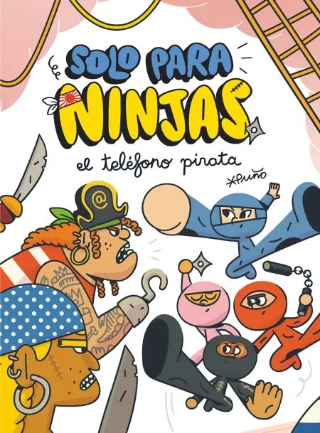 El Teléfono Pirata. Solo para Ninjas