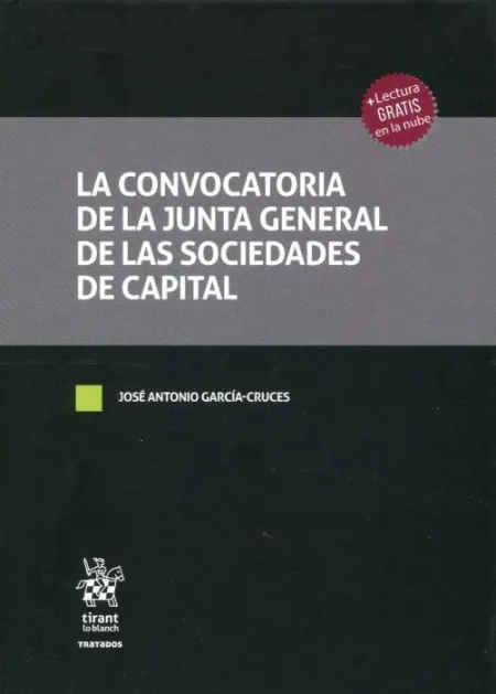 La Convocatoria de la Junta General de las Sociedades de Capital