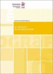 El Proceso de Incapacitacion