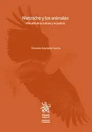 Nietzsche y los Animales. Más Allá de la Cultura y la Justicia