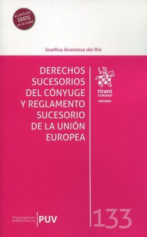 DERECHOS SUCESORIOS DEL CONYUGE Y REGLAMENTO SUCESORIO DE LA UNIÓN EUROPEA