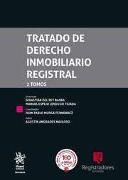 TRATADO DE DERECHO INMOBILIARIO REGISTRAL (2 VOL.)